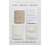Luiz Schwarcz The Absent Moon (Tascabile)