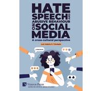 Luiz Valério P. Hate speech and abusive behaviour on social m (Copertina rigida)