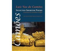 Luiz Vaz de Camoes Selected Shorter Poems (Tascabile) Shearsman Classics