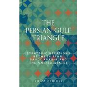 Luíza Cerioli The Persian Gulf Triangle (Copertina rigida)