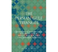 Luíza Cerioli The Persian Gulf Triangle (Copertina rigida)