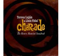 Lujan, Teresa/Vidal, Lluis - Charade-Henry Mancini Songbook