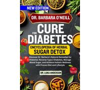 Luka Anderson Dr. Barbara O'Neill Cure for Diabetes (Tascabile)