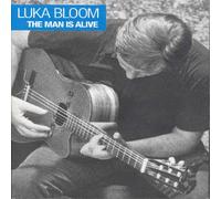 Luka Bloom - The man is alive [Edizione: Regno Unito]
