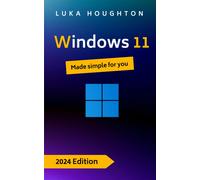 Luka Houghton Windows 11 : Made simple for you (Tascabile)