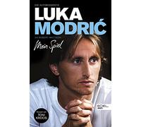 Luka Modric. Mein Spiel: Die Autobiografie. Mit einem Vorwort von Toni Kroos
