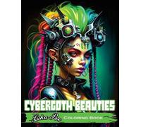 Luka Poe Cybergoth Beauties (Tascabile)