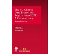 Lukas Feiler Michaela Nebel The EU General Data Protection Re (Copertina rigida)