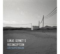 Lukas Gernet's Reconception - Les Nuits Melan - Cd