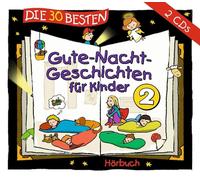 Jodie Ahlborn Die 30 besten Gute-Nacht-Geschichten für Kinder 2 (CD)
