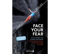 Lukas Irmler Face Your Fear: Wie du Ängste und Zweifel überwindest - (Tascabile)