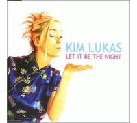 Lukas, Kim - Let It Be the Night