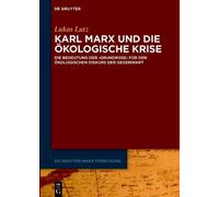 Lukas Lutz Karl Marx und die ökologische Krise (Copertina rigida)