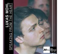 Lukas Mohl Speaking from the Heart: Jazz Thing Next Generation Vol. 108 (CD)