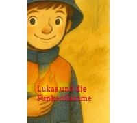 Lukas und die Funkenflamme