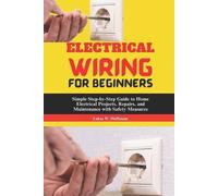 Lukas W Hoffmann Electrical Wiring for Beginners (Tascabile)