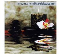 Ĺukasz Kaminiecki - Ĺukasz Kaminiecki: Muzyczny Mix Relaksacyjny [CD]
