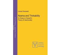 Lukasz Kosowski Noema and Thinkability (Copertina rigida) Phenomenology & Mind