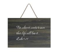 Luke 9:24 for Whoever Wants to Save Their Life Will Lose It, targa da parete stampata in legno rustico, poster artistico da parete in legno, poster per ufficio, nuova decorazione per la casa, idea