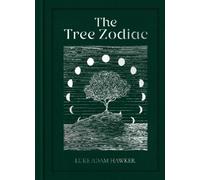 Luke Adam Hawker The Tree Zodiac (Copertina rigida) (PRESALE 01/10/2026)