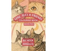 Luke, Alex & Friends Colouring Book: Book Two