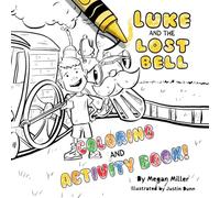 Luke and the Lost Bell Coloring and Activity Book