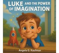 Luke and the Power of Imagination