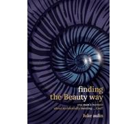 Luke Aulin Finding the Beauty Way (Tascabile)