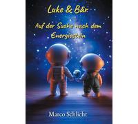 Luke & Bär Auf der Suche nach dem Energiestein: 1