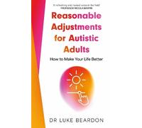 Luke Beardon Reasonable Adjustments for Autistic Adults (Tascabile)