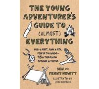 Luke Boushee Ben H Young Adventurer's Guide to (Almost) Every (Copertina rigida)