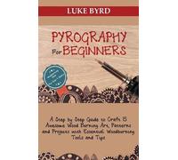 Luke Byrd Pyrography for Beginners (Copertina rigida)