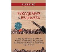 Luke Byrd Pyrography for Beginners (Tascabile)