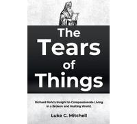 Luke C Mitchell The Tears of Things (Tascabile)