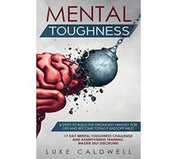 Luke Caldwell Mental Toughness (Copertina rigida)