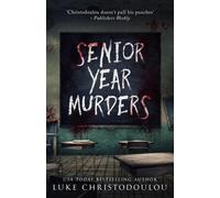 Luke Christodoulou Senior Year Murders (Tascabile)