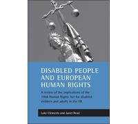 Luke Clements Janet Read Disabled people and European human rights (Tascabile)