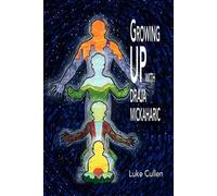 Luke Cullen Growing Up with Draja Mickaharic (Tascabile)