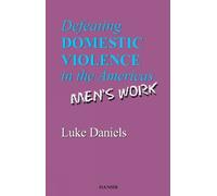 Luke Daniels Defeating Domestic Violence In The Americas (Tascabile)