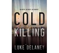 Luke Delaney Cold Killing (Tascabile)