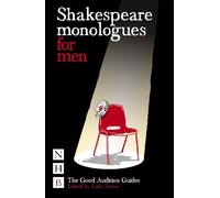 Luke Dixon Shakespeare Monologues for Men (Tascabile) Good Audition Guides