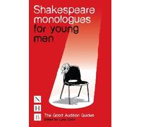 Luke Dixon Shakespeare Monologues for Young Men (Tascabile) Good Audition Guides