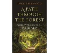 Luke Eastwood Path through the Forest, A (Tascabile)
