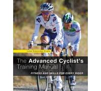 Luke Edwardes-Evans Advanced Cyclist's Training Manual (Tascabile)