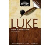 Luke: Gospel of Reassurance