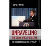 Luke Griffith Unraveling the Gray Area Problem (Copertina rigida)