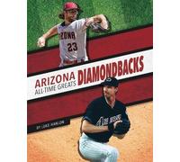 Luke Hanlon Arizona Diamondbacks All-Time Greats (Copertina rigida)
