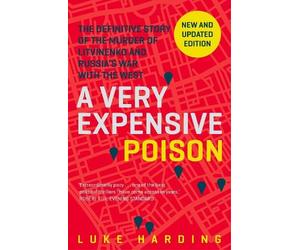 Luke Harding A Very Expensive Poison (Tascabile)