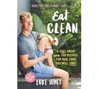 Luke Hines Eat Clean (Tascabile)