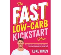 Luke Hines The Fast Low-Carb Kickstart Plan (Tascabile)